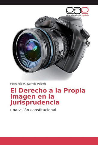 El Derecho a la Propia Imagen en la Jurisprudencia