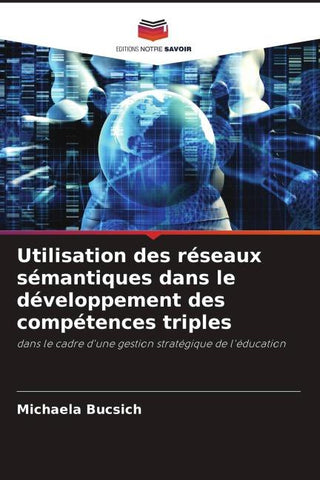 Utilisation des réseaux sémantiques dans le développement des compétences triples