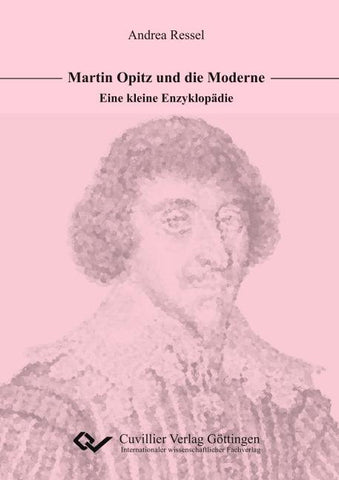 Martin Opitz und die Moderne