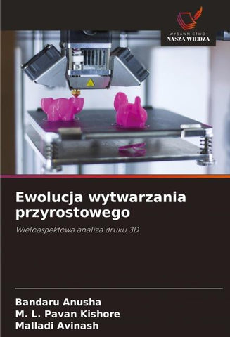 Ewolucja wytwarzania przyrostowego
