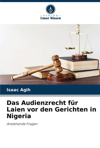 Das Audienzrecht für Laien vor den Gerichten in Nigeria