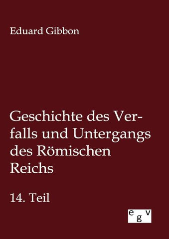 Geschichte des Verfalls und Untergangs des Römischen Reichs