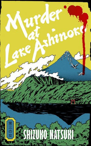 Murder at Lake Ashinoko