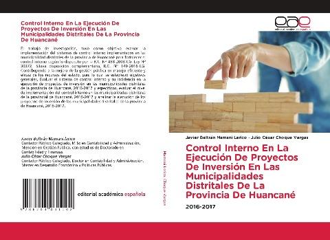 Control Interno En La Ejecución De Proyectos De Inversión En Las Municipalidades Distritales De La Provincia De Huancané