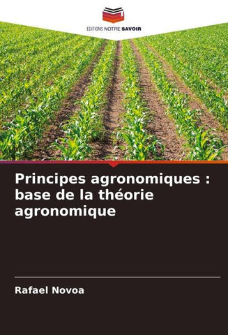 Principes agronomiques : base de la théorie agronomique