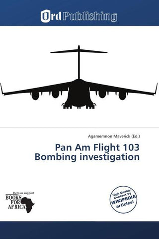 Pan Am Flight 103 Bombing investigation