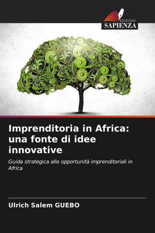 Imprenditoria in Africa: una fonte di idee innovative