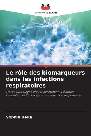 Le rôle des biomarqueurs dans les infections respiratoires