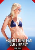 Kommst du mit an den Strand?