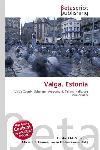 Valga, Estonia