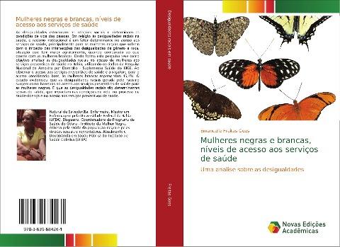 Mulheres negras e brancas, níveis de acesso aos serviços de saúde