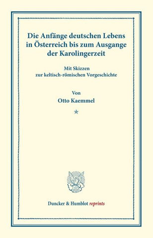 Die Entstehung des österreichischen Deutschthums.