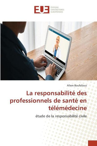 La responsabilité des professionnels de santé en télémédecine