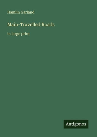 Main-Travelled Roads