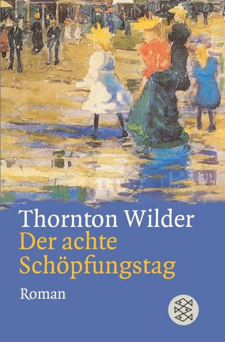 Der achte Schöpfungstag