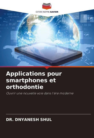Applications pour smartphones et orthodontie