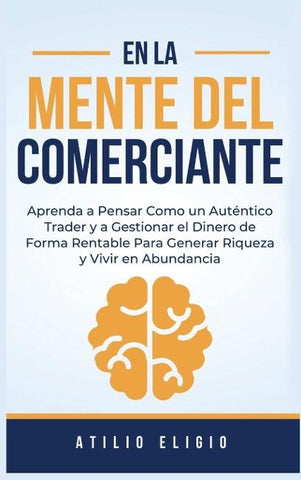 En la Mente del Comerciante