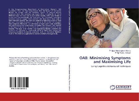 OAB: Minimising Symptoms and Maximising Life