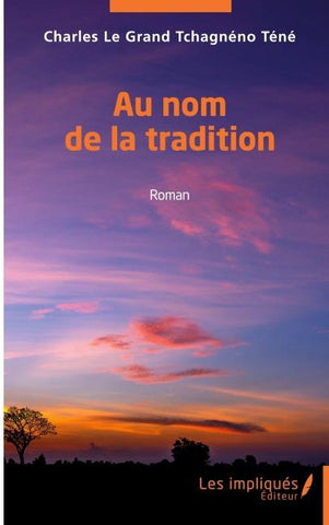 Au nom de la tradition