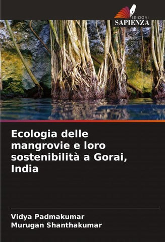 Ecologia delle mangrovie e loro sostenibilità a Gorai, India