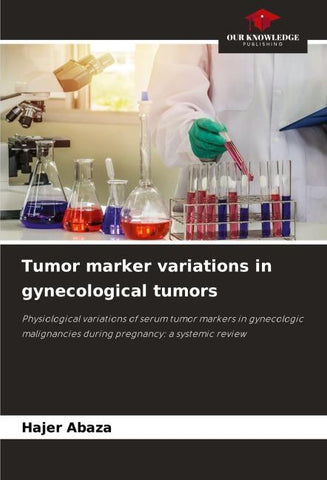 Tumor marker variations in gynecological tumors