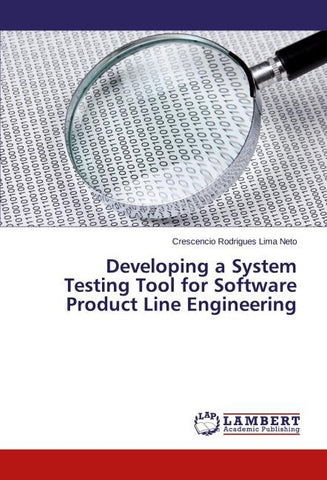 Developing a System Testing Tool for Software Product Line Engineering