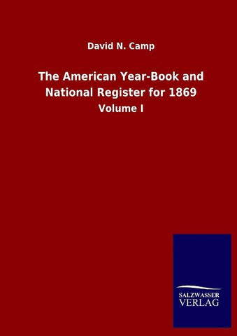 The American Year-Book and National Register for 1869