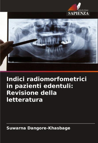 Indici radiomorfometrici in pazienti edentuli: Revisione della letteratura