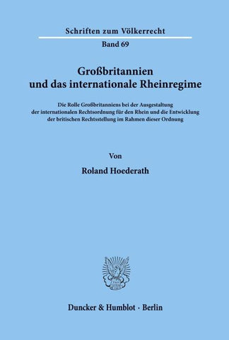 Großbritannien und das internationale Rheinregime.