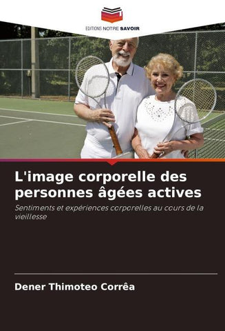 L'image corporelle des personnes âgées actives