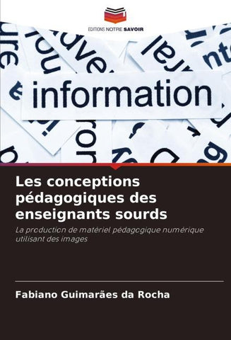 Les conceptions pédagogiques des enseignants sourds