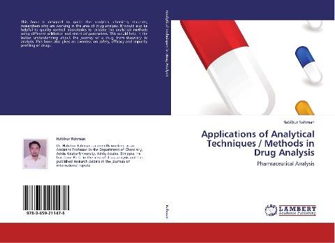 Applications of Analytical Techniques / Methods in Drug Analysis