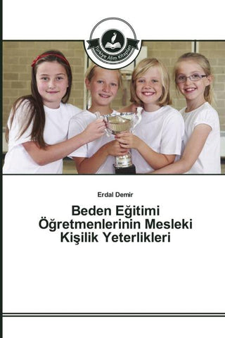 Beden E¿itimi Ö¿retmenlerinin Mesleki Ki¿ilik Yeterlikleri
