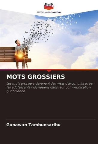 MOTS GROSSIERS
