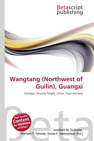 Wangtang (Northwest of Guilin), Guangxi