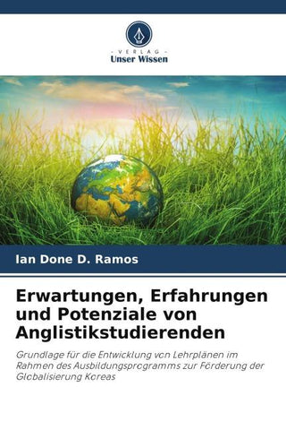 Erwartungen, Erfahrungen und Potenziale von Anglistikstudierenden