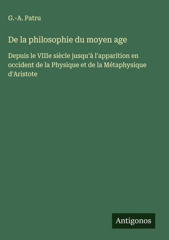 De la philosophie du moyen age
