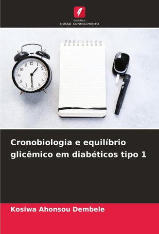 Cronobiologia e equilíbrio glicêmico em diabéticos tipo 1