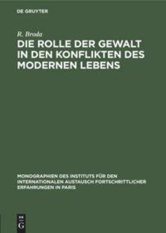 Die Rolle der Gewalt in den Konflikten des modernen Lebens