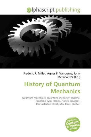 History of Quantum Mechanics
