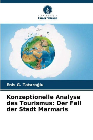 Konzeptionelle Analyse des Tourismus: Der Fall der Stadt Marmaris