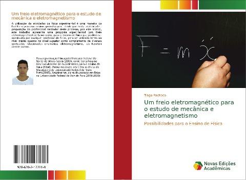 Um freio eletromagnético para o estudo de mecânica e eletromagnetismo