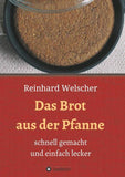 Das Brot aus der Pfanne
