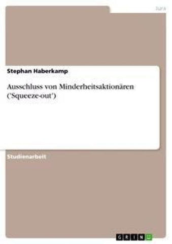 Ausschluss von Minderheitsaktionären ('Squeeze-out')