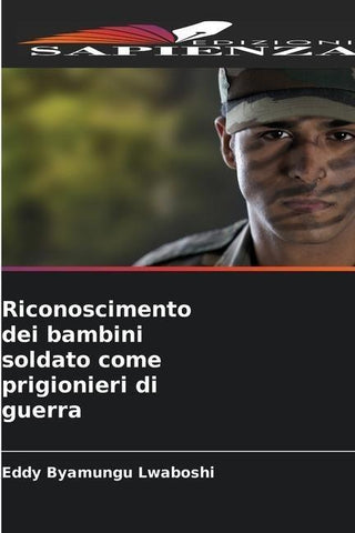 Riconoscimento dei bambini soldato come prigionieri di guerra
