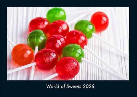 World of Sweets 2026 Fotokalender DIN A4