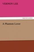 A Phantom Lover