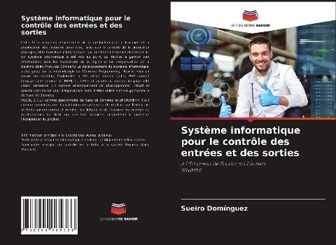 Système informatique pour le contrôle des entrées et des sorties