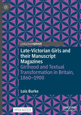 Late-Victorian Girls and their Manuscript Magazines