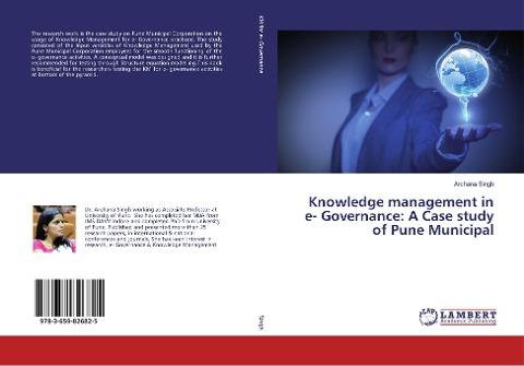 Knowledge management in e- Governance: A Case study of Pune Municipal